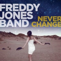 Purchase Freddy Jones Band - Never Change