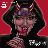 Purchase Crazy Town - The Brimstone Sluggers
