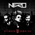 Buy Nero - Between II Worlds Mp3 Download