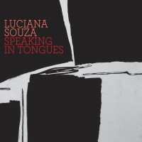 Purchase Luciana Souza - Speaking In Tongues