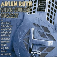 Purchase Arlen Roth - Slide Guitar Summit