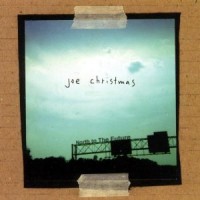 Purchase Joe Christmas - North To The Future