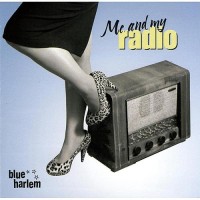 Purchase Blue Harlem - Me And My Radio