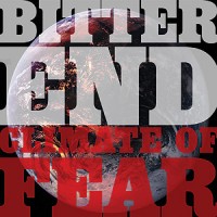 Purchase Bitter End - Climate Of Fear