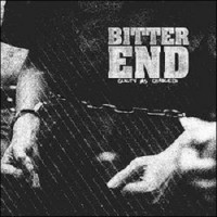 Purchase Bitter End - Guilty As Charged