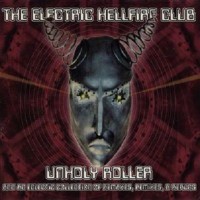 Purchase Electric Hellfire Club - Unholy Roller