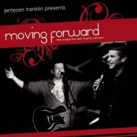 Purchase Free Chapel - Moving Forward Live