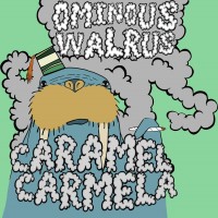 Purchase Caramel Carmela - Ominous Walrus