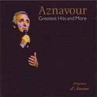 Purchase Charles Aznavour - Greatest Hits And More