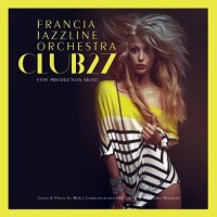 Purchase Francia Jazzline Orchestra - Club 27