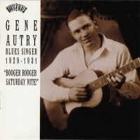 Purchase Gene Autry - Blues Singer 1929-1931