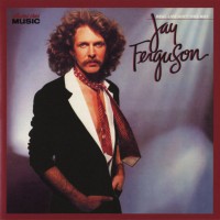 Purchase Jay Ferguson - Real Life Ain't This Way