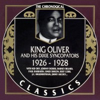 Purchase King Oliver - 1926-1928 (Chronological Classics)