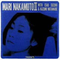 Purchase Mari Nakamoto - Mari Nakamoto III (Vinyl)