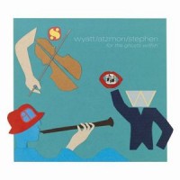 Purchase Robert Wyatt - For The Ghosts Within (With Gilad Atzmon & Ros Stephen)