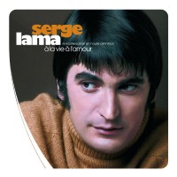 Purchase Serge Lama - A La Vie, A L'amour