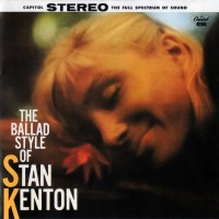 Purchase Stan Kenton - The Ballad Style Of Stan Kenton (Vinyl)