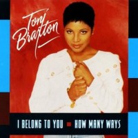 Purchase Toni Braxton - I Belong To You-How Many Ways (MCD)
