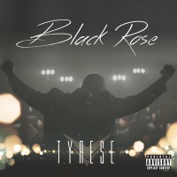 Purchase Tyrese - Black Rose
