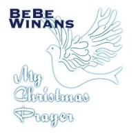 Purchase Bebe Winans - My Christmas Prayer
