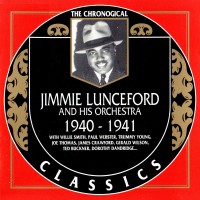Purchase Jimmie Lunceford And His Orchestra - 1940-1941 (Chronological Classics)