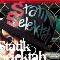 Purchase Statik Selektah - Spell My Name Right