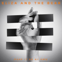 Purchase Eliza And The Bear - Make It On My Own (EP)