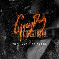 Purchase GreyDog Legion - The Last Life Burns