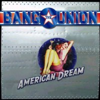 Purchase Bang The Union - American Dream