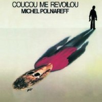 Purchase Michel Polnareff - Coucou Me Revoilou (Vinyl)