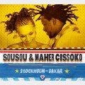 Buy Sousou & Maher Cissoko - Stocholm - Dakar Mp3 Download