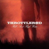 Purchase Throttlerod - Hell And High Water