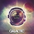 Buy Galactic - Into The Deep (Deluxe Edition) Mp3 Download