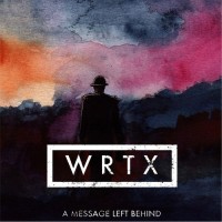 Purchase WRTX - A Message Left Behind