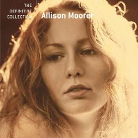Purchase Allison Moorer - The Definitive Collection