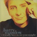 Buy Barry Manilow - I'd Really Love To See You Tonight (MCD) Mp3 Download