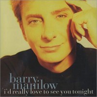 Purchase Barry Manilow - I'd Really Love To See You Tonight (MCD)