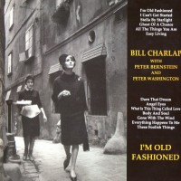 Purchase Bill Charlap - I'm Old Fashioned