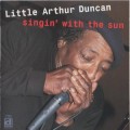 Buy Little Arthur Duncan - Singin' With The Sun Mp3 Download
