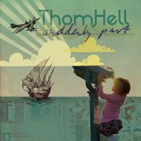 Purchase Thom Hell - Suddenly Past