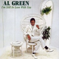 Purchase Al Green - I'm Still In Love With You (Vinyl)