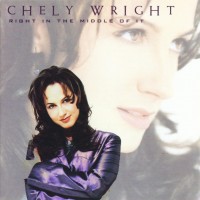 Purchase Chely Wright - Right In The Middle Of It