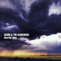 Purchase Jason & The Scorchers - Halcyon Times