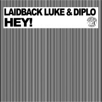 Purchase Laidback Luke - Hey! (With Diplo) (CDR)