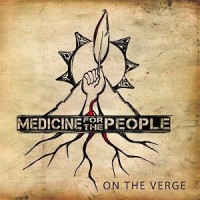 Purchase Medicine For The People - On The Verge