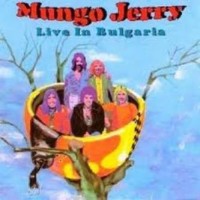 Purchase Mungo Jerry - Live In Bulgaria (Vinyl)