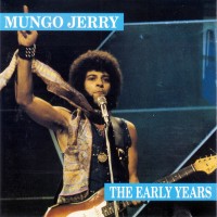 Purchase Mungo Jerry - The Early Years