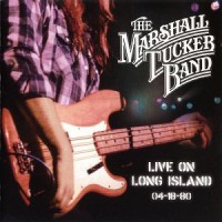 Purchase The Marshall Tucker Band - Live On Long Island 04-18-80 CD1