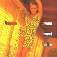 Purchase Tatjana - Sweet Sweet Smile (CDS)