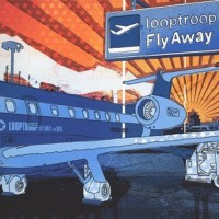Purchase Looptroop - Fly Away (CDS)